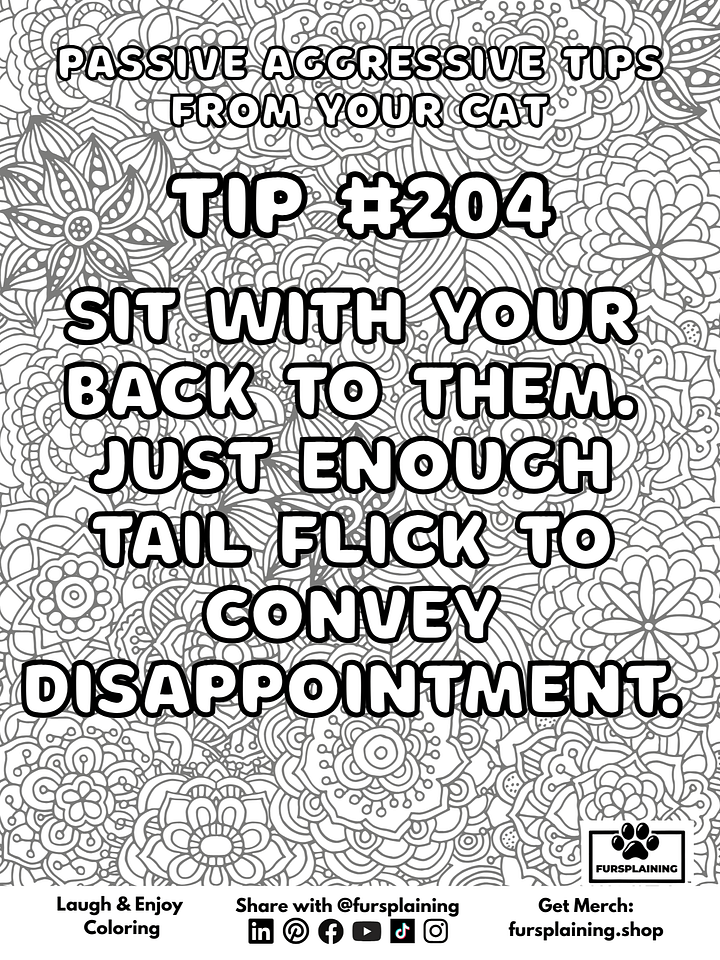 #204 Passive Aggressive Tips from Your Cat – Free Coloring Page product image (1)