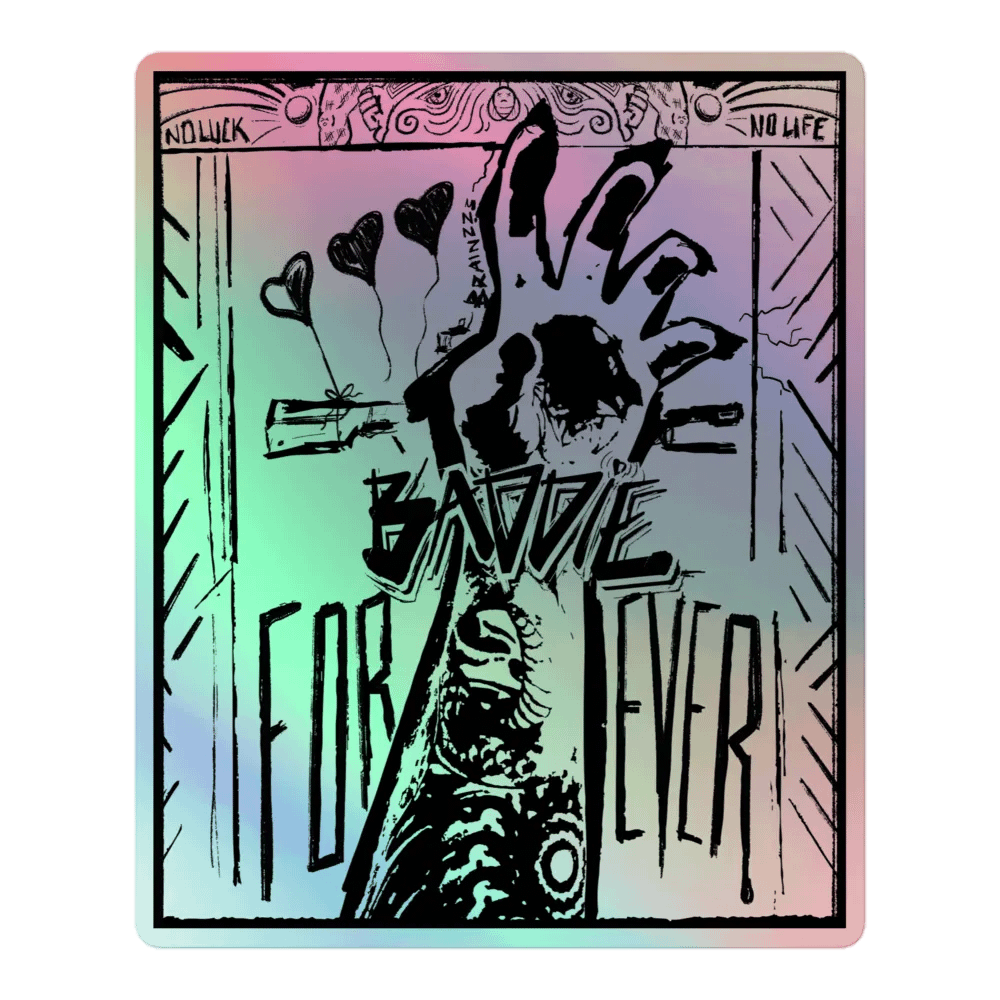 BADDIE FOREVERRRRRR HOLO STICKER product image (1)