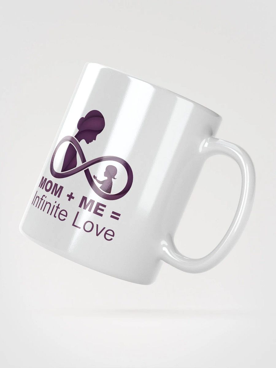 Mom + Me = Infinite Love | Mother's Day Glossy Mug product image (4)