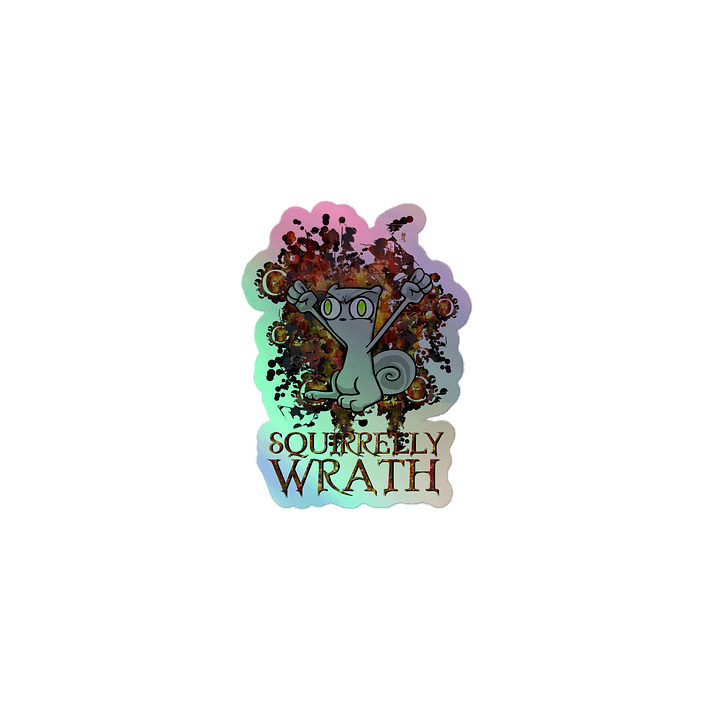 Squirrelly Wrath (Holo Sticker!!!) : Foamy The Squirrel product image (1)