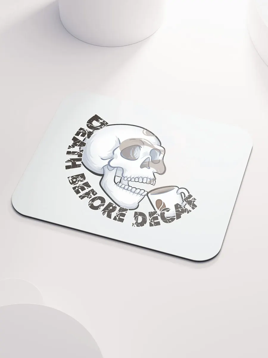 Death Before Decaf Mouse Pad product image (3)
