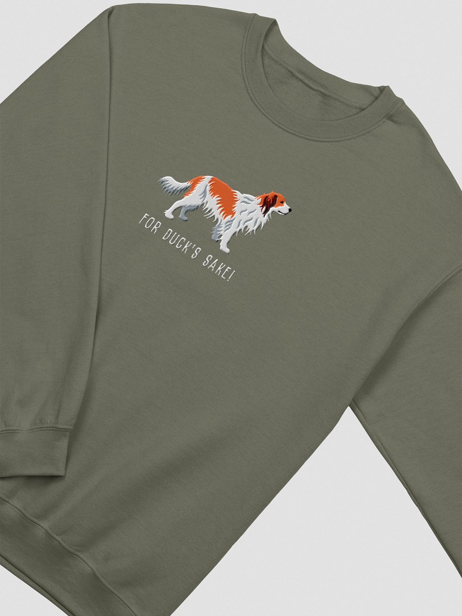 For Duck' Sake Sweatshirt (Embroidered) of a Kooikerhondje product image (15)