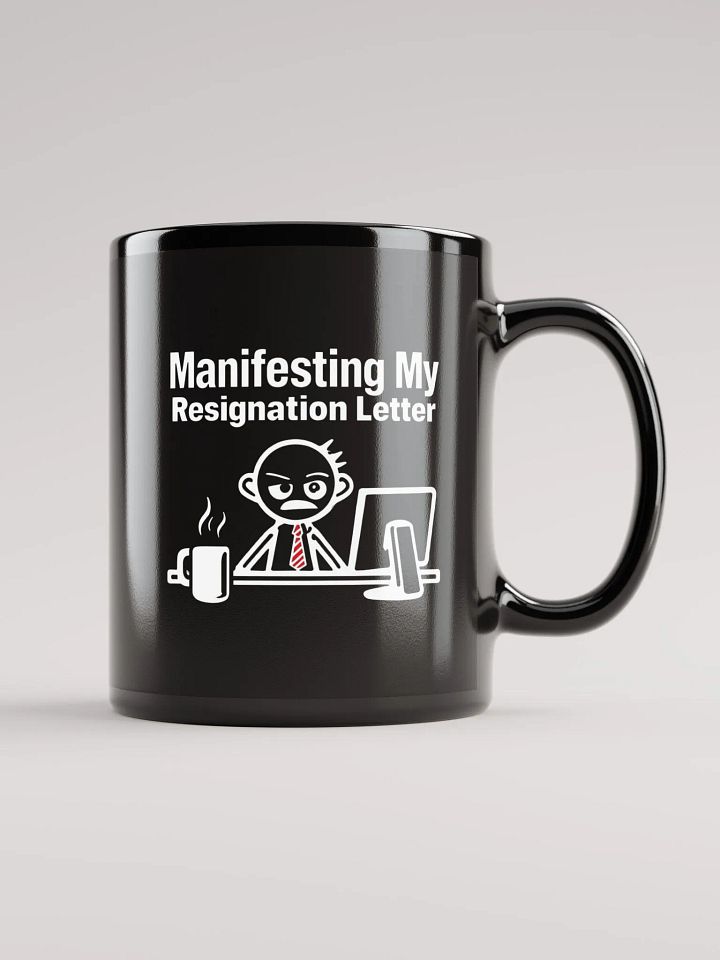 Manifesting My Resignation Letter Mug product image (1)