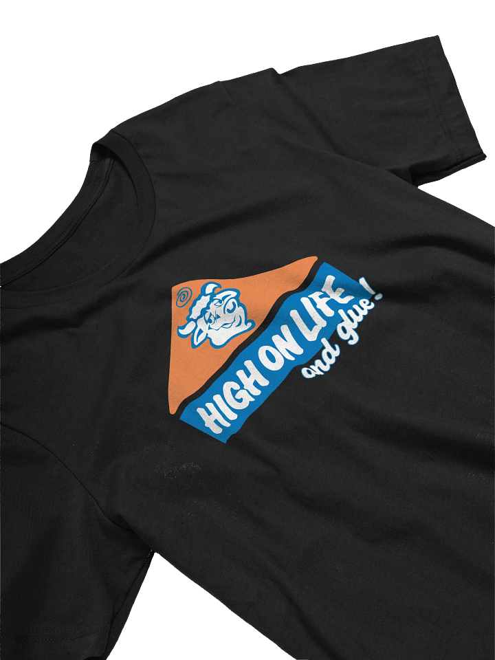 HIGH ON LIFE AND GLUE TEE product image (1)