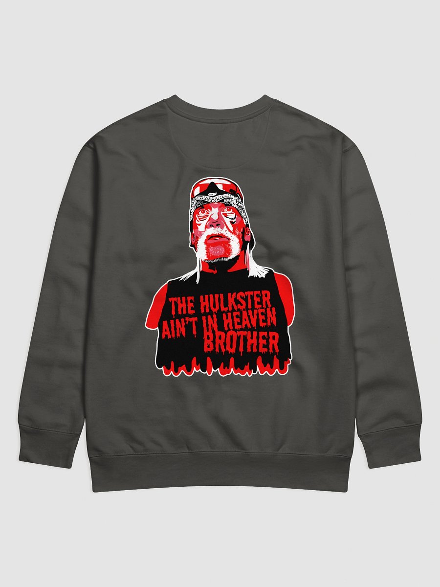 The Hulkster Ain't in Heaven Brother product image (1)