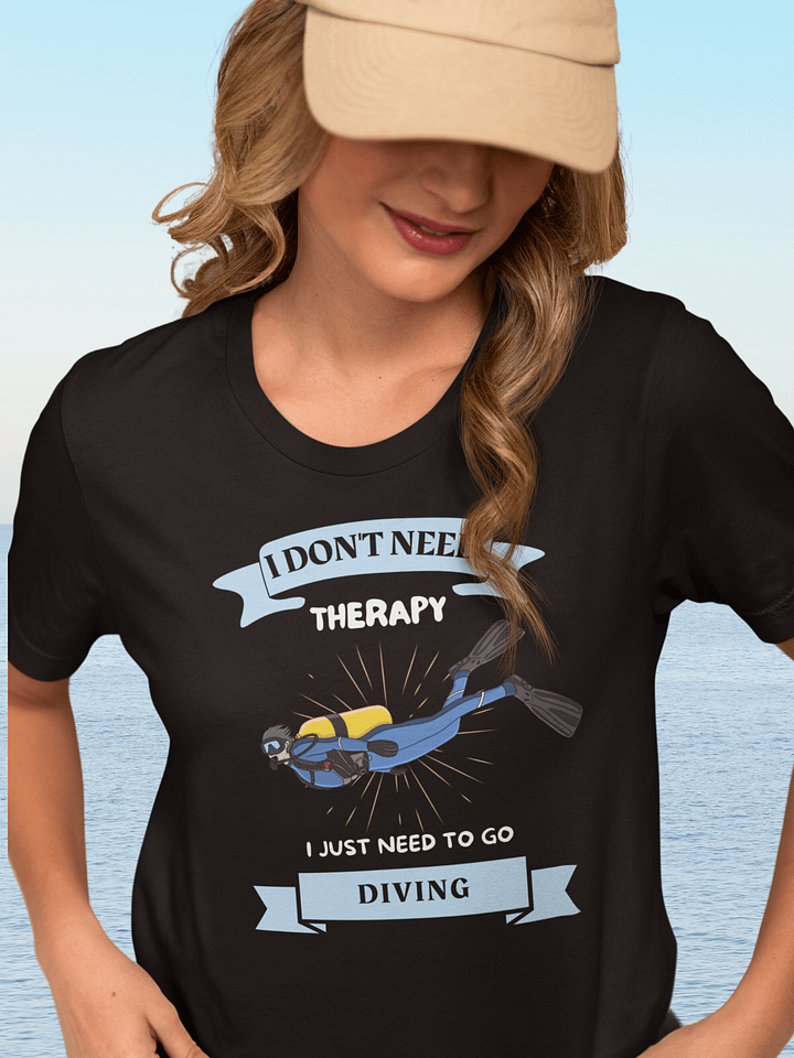 I Don't Need Therapy T-Shirt product image (1)