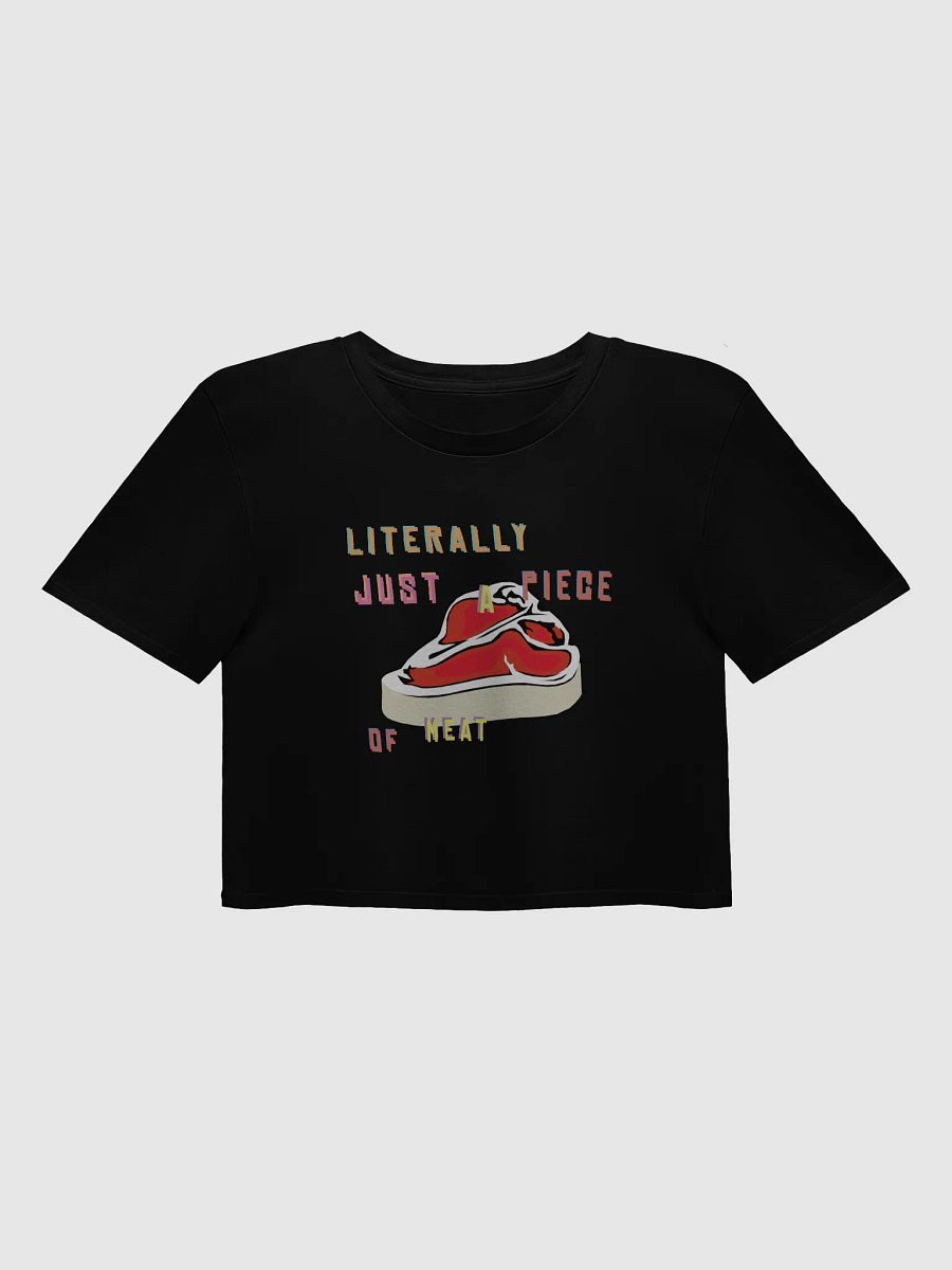 Literally a piece of meat Crop-Top product image (2)