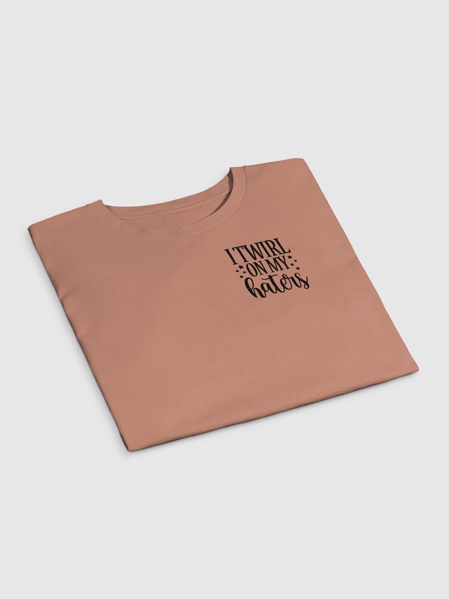 Eclipse Premium Crop Top( I Twirl On My Haters) product image (16)