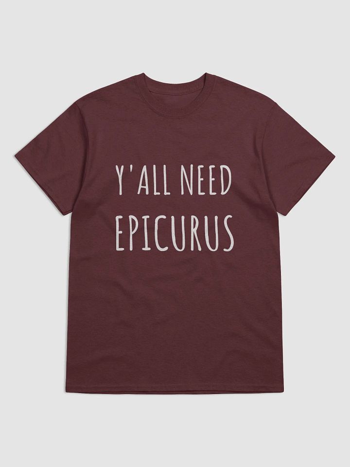 Ya'll Need Epicurus (Gildan Heavyweight T-Shirt) product image (37)
