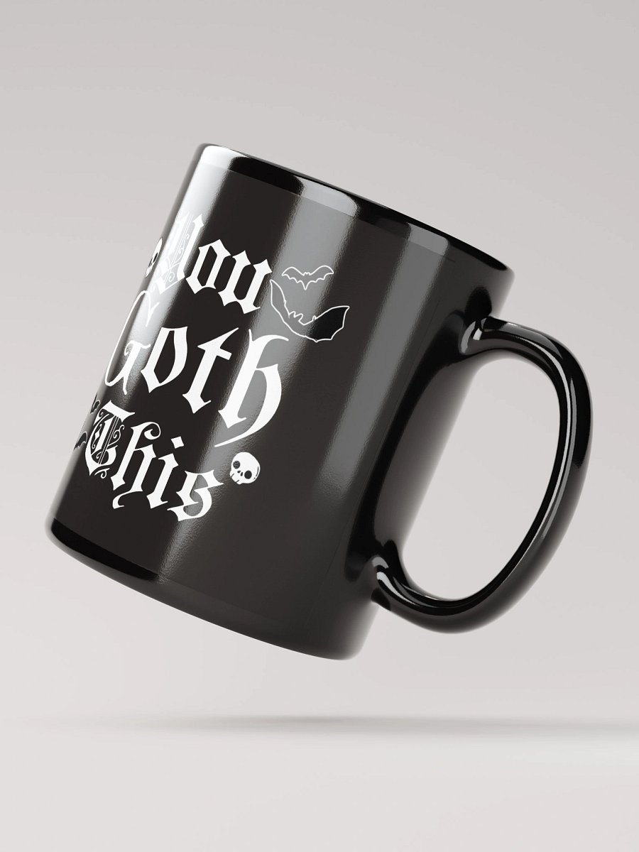 "You Goth This" MUG Classic Style product image (2)