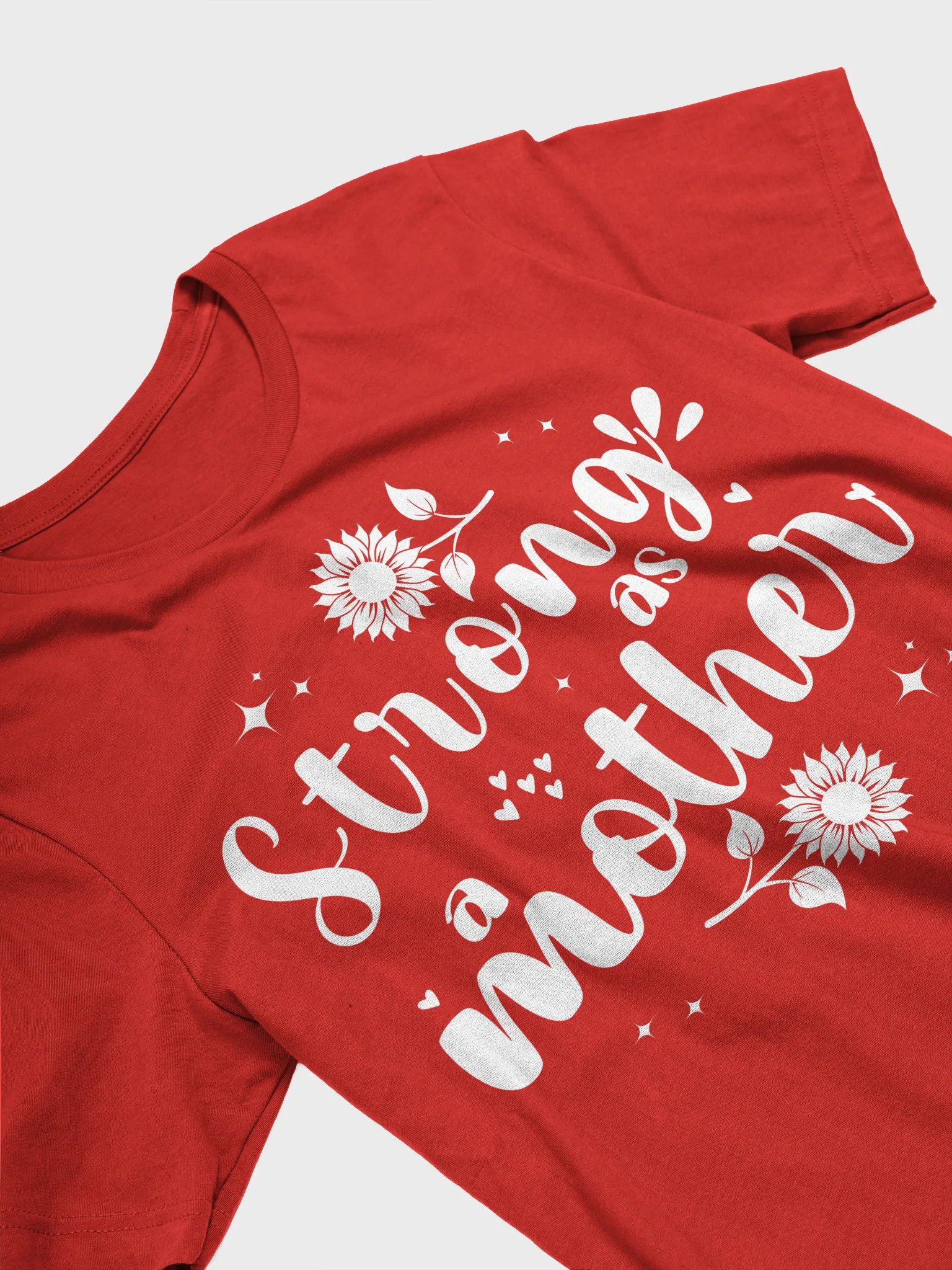 Strong as a Mother, Mother`s Day Bella Canvas T-shirt product image (2)