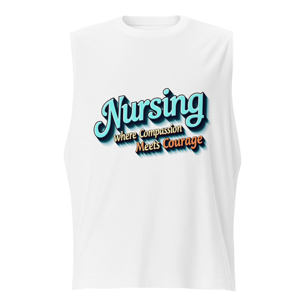 Nursing, courage, Compassion Muscle Tank product image (1)