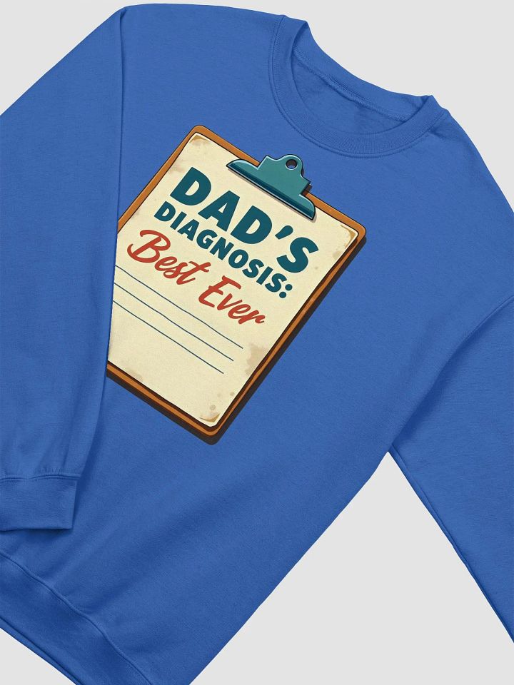 Best Ever Dad's Diagnosis Crewneck product image (19)
