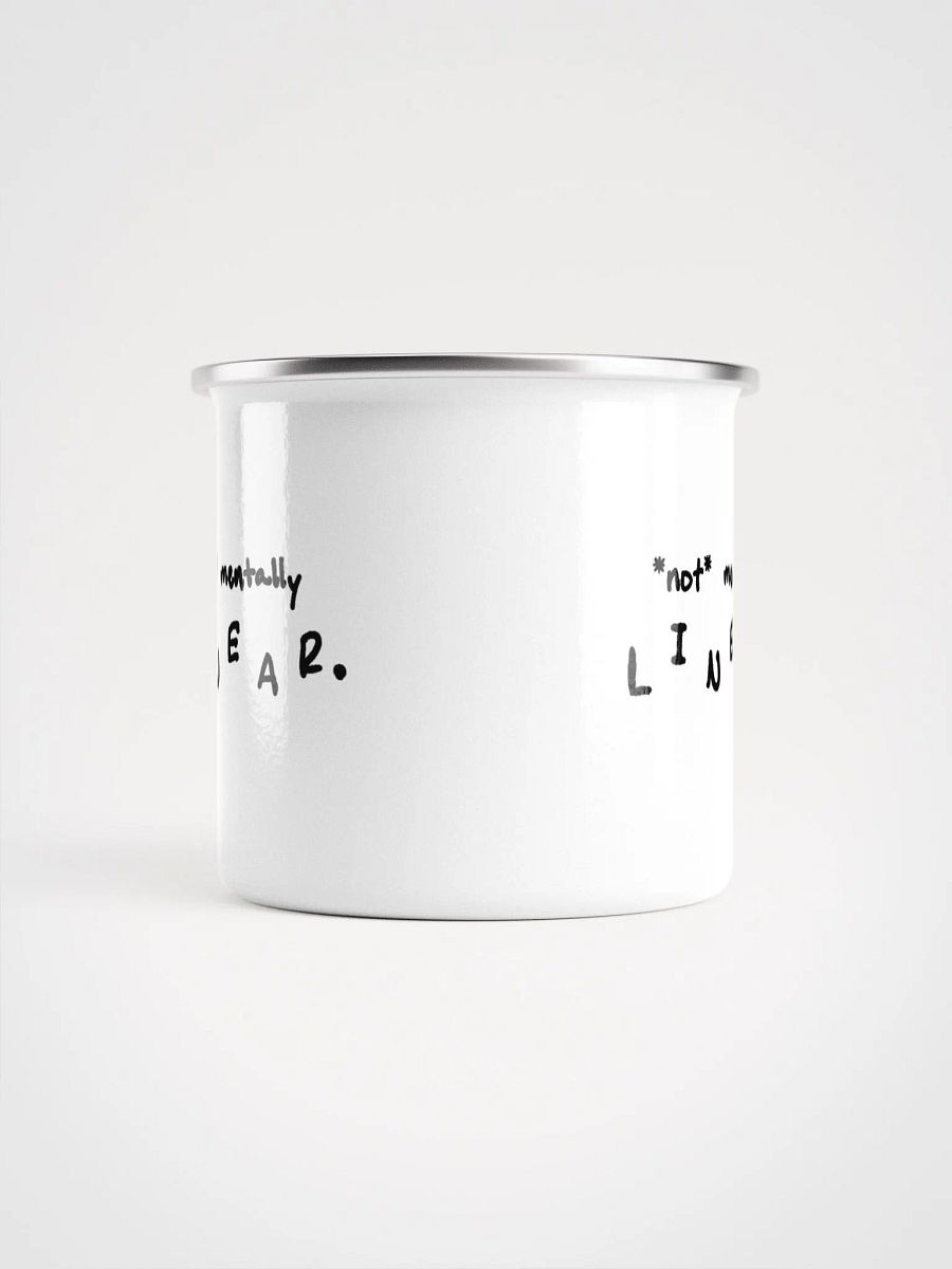 *not* mentally linear Enamel Mug product image (5)
