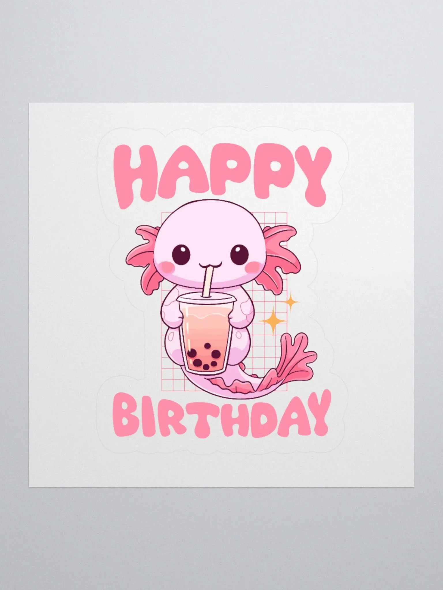 Happy Birthday (Axolotl Drinking Bubble Tea) Sticker product image (1)