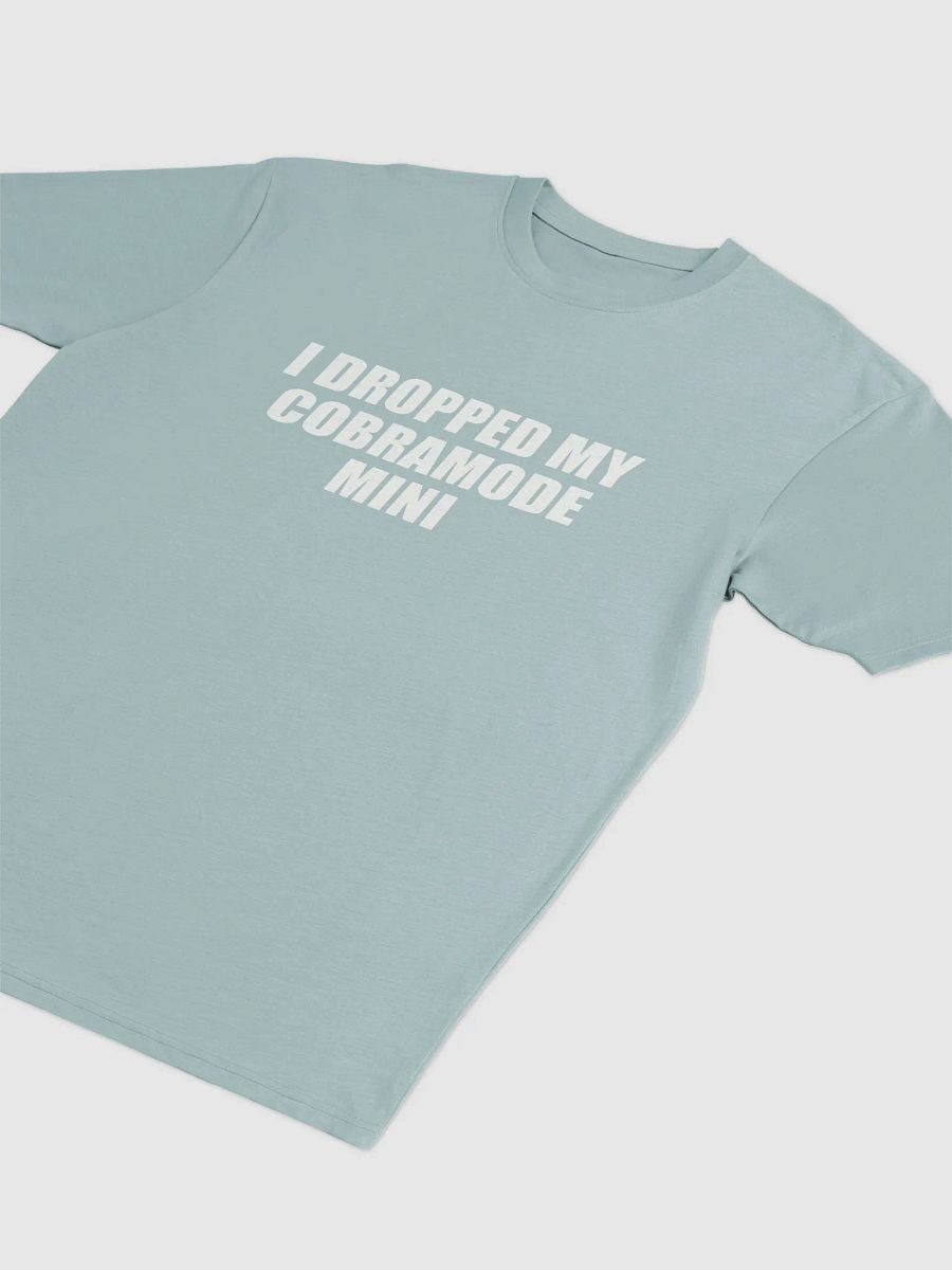 I Dropped My CobraMode Mini T-shirt, 4 colors (Men's sizing) product image (3)
