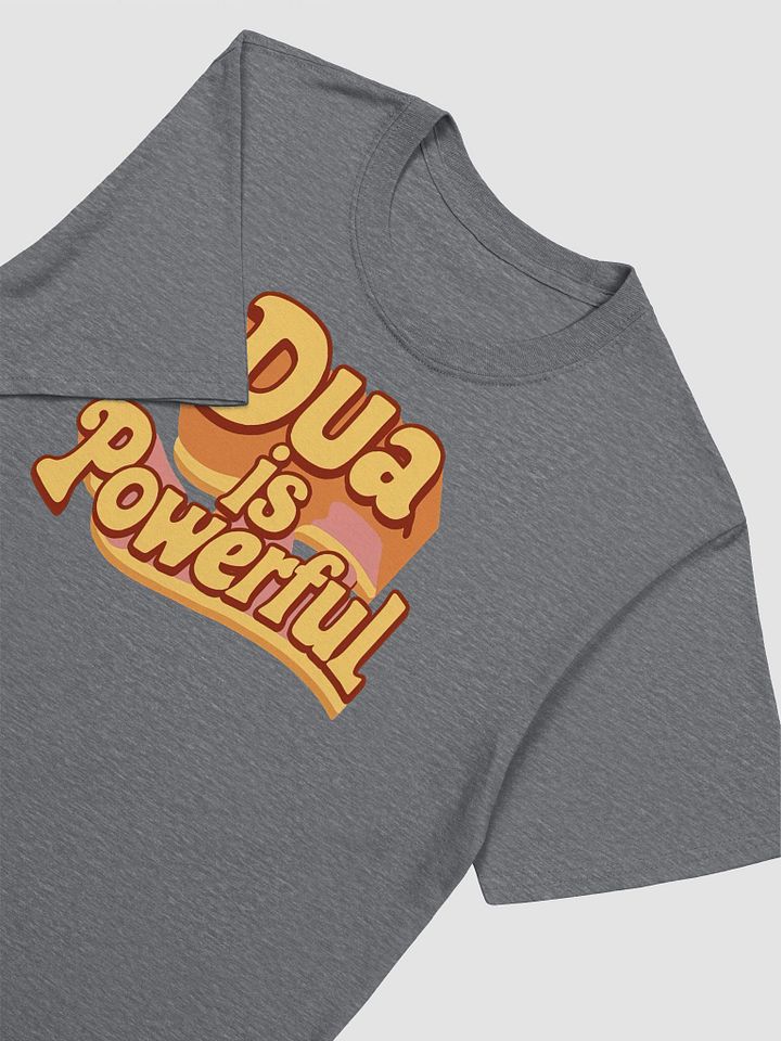 Dua is Powerful - Inspirational and Faith-Strengthening Graphic Tee product image (2)