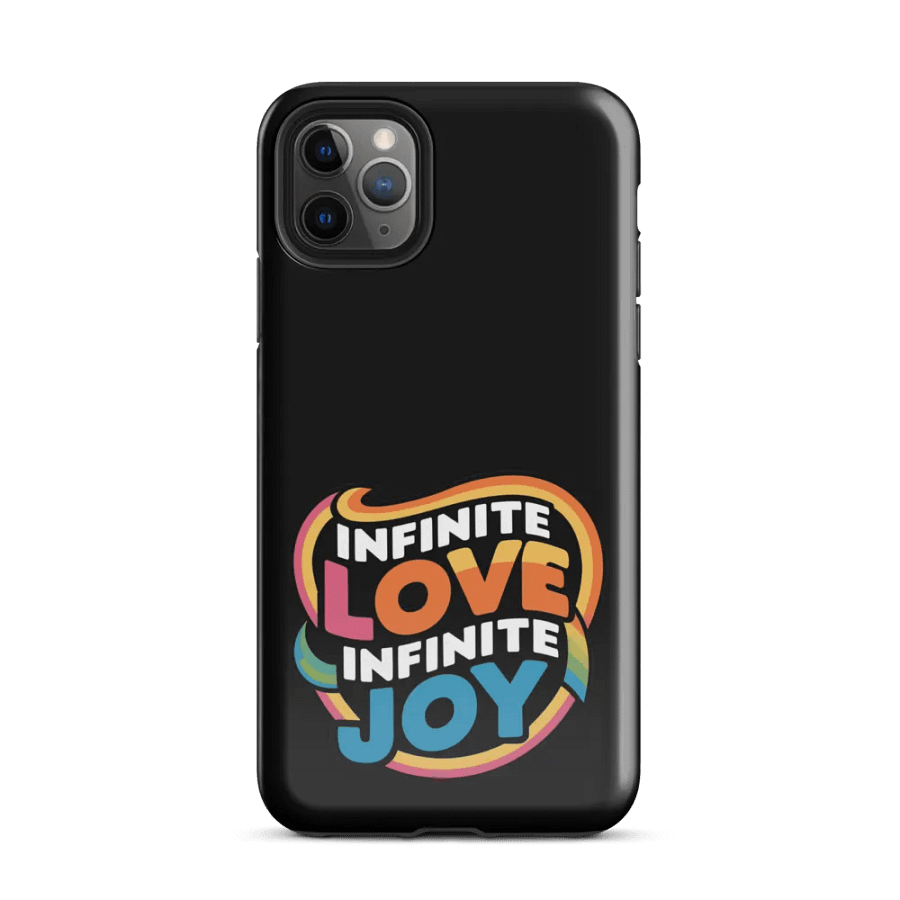 Infinite Love Infinite Joy Tough Case for Iphone (Black) product image (2)