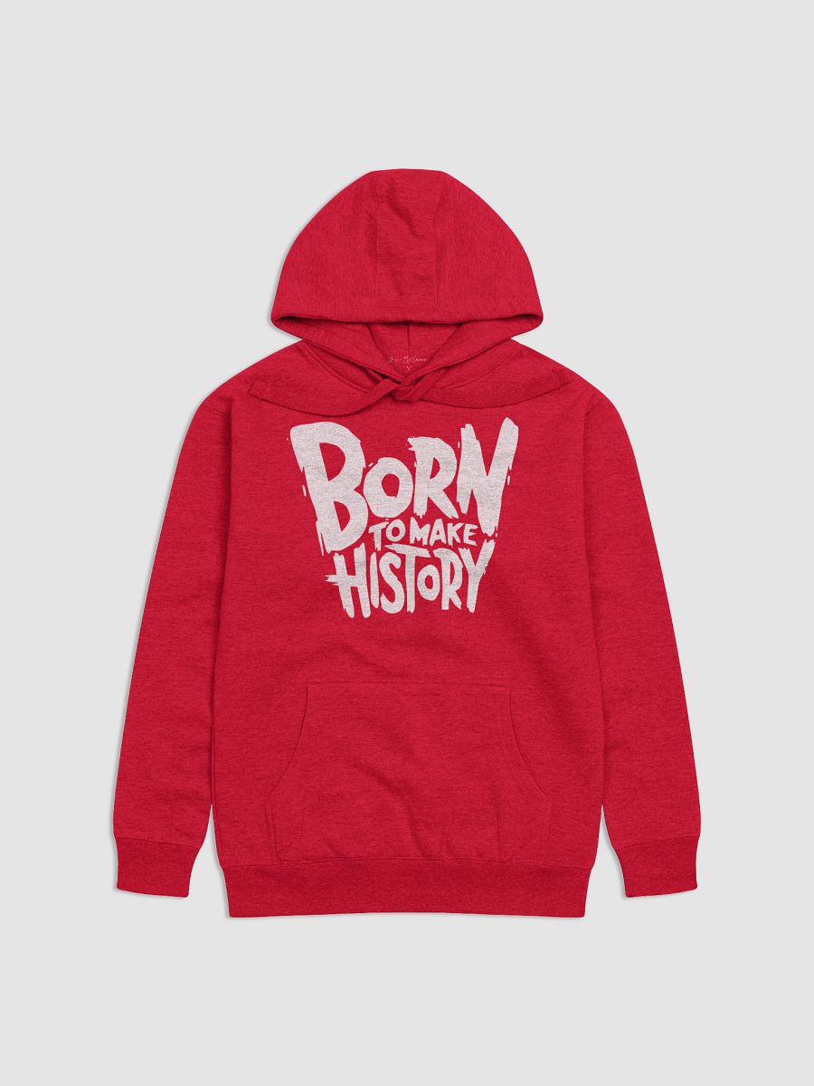 Born To Make History Graphic Hoodie product image (1)