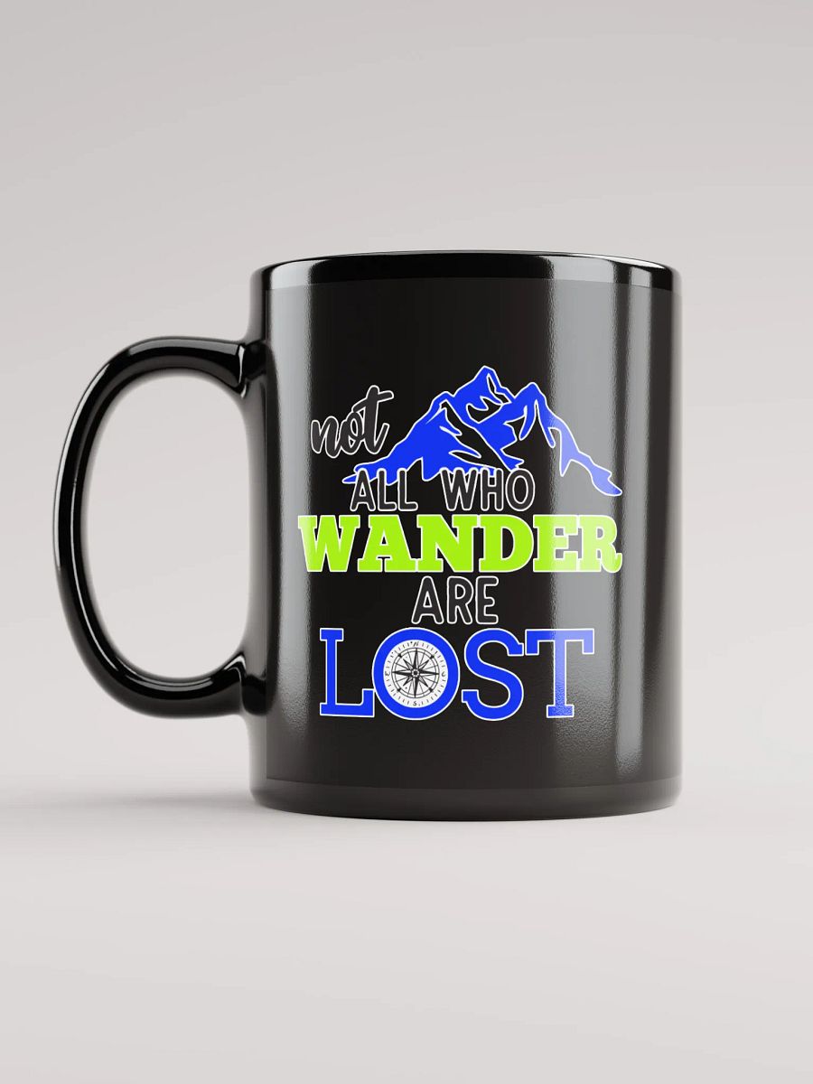 Not All Who Wander Are Lost v2 Black Coffee Mug product image (12)