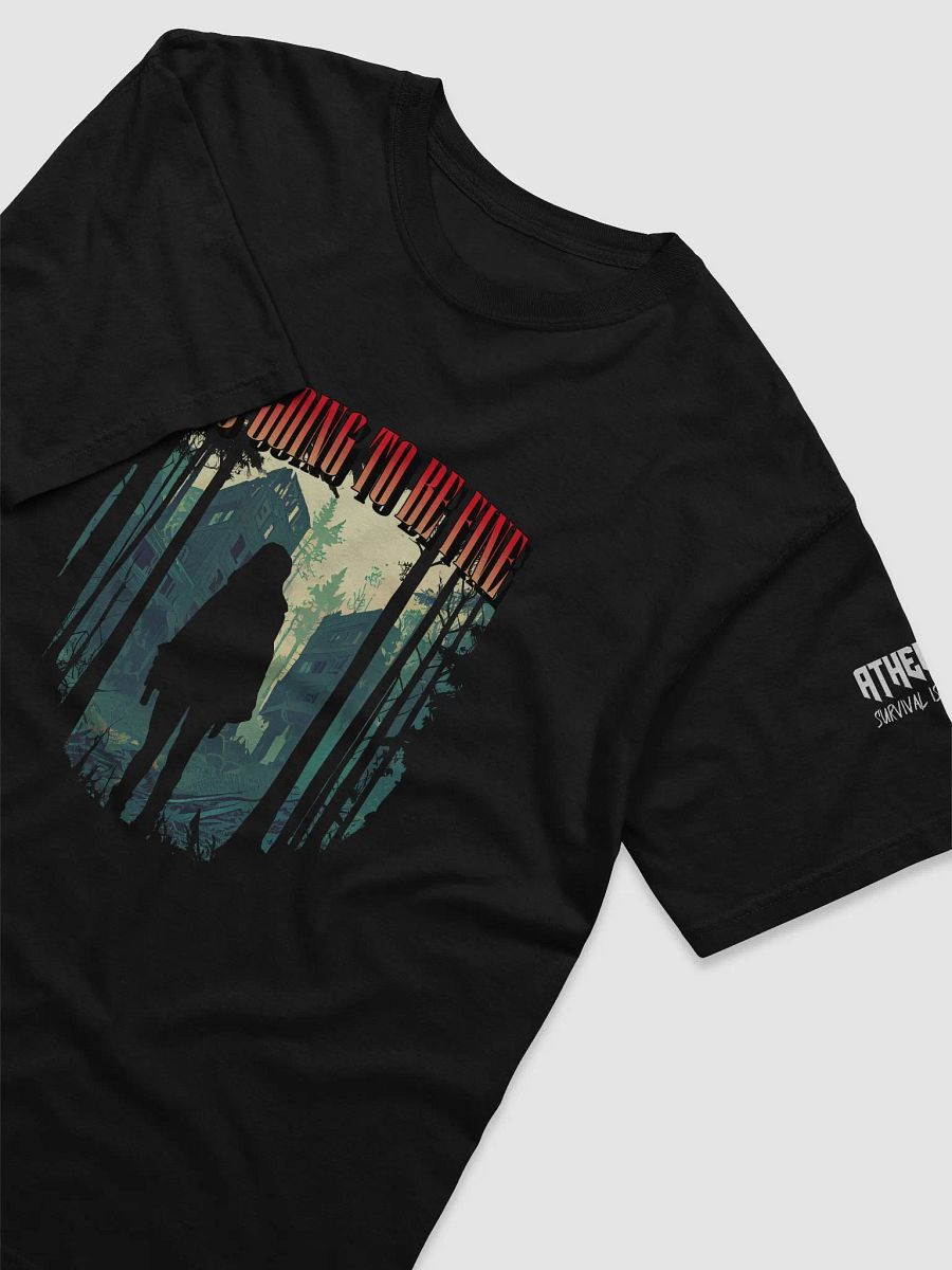 Its Going to Be Fine T-Shirt product image (4)