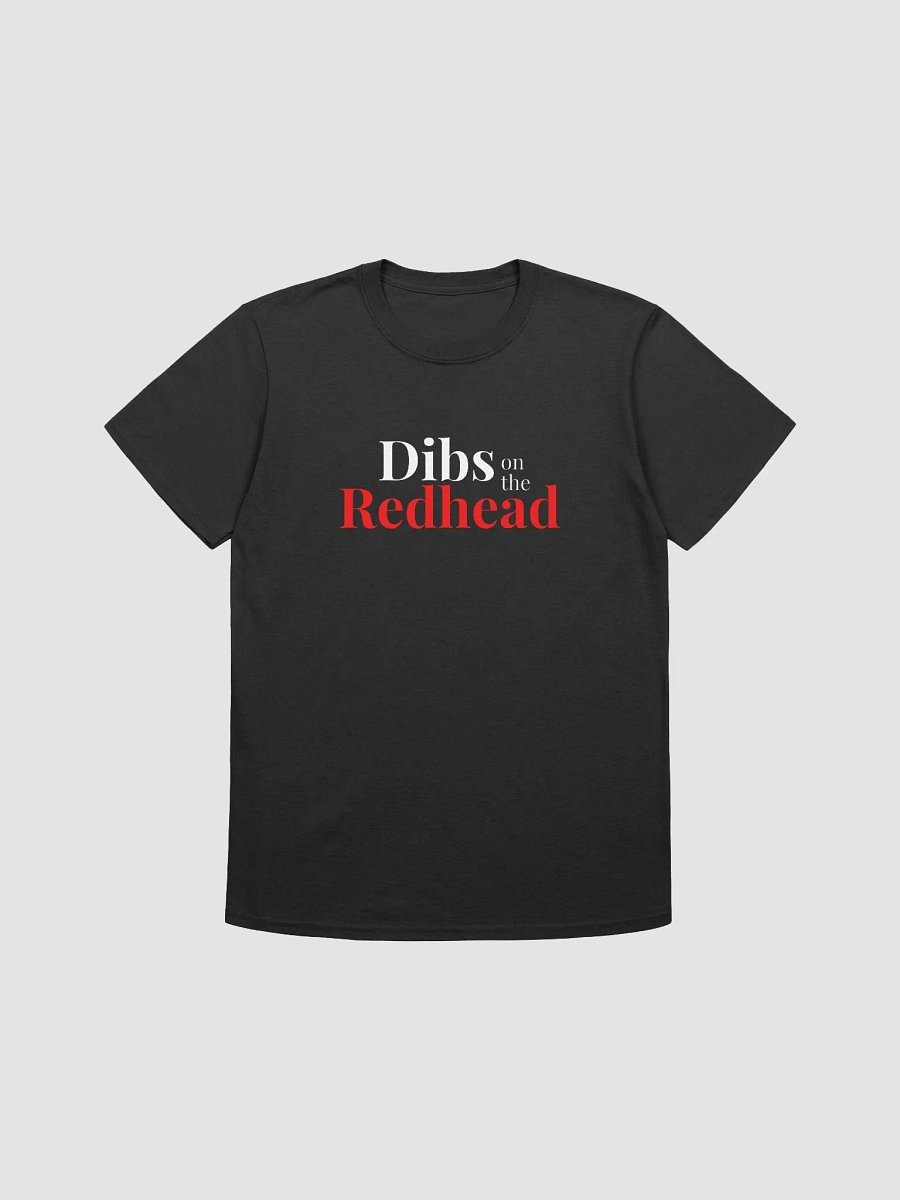 Dibs on the Redhead unisex t-shirt product image (2)