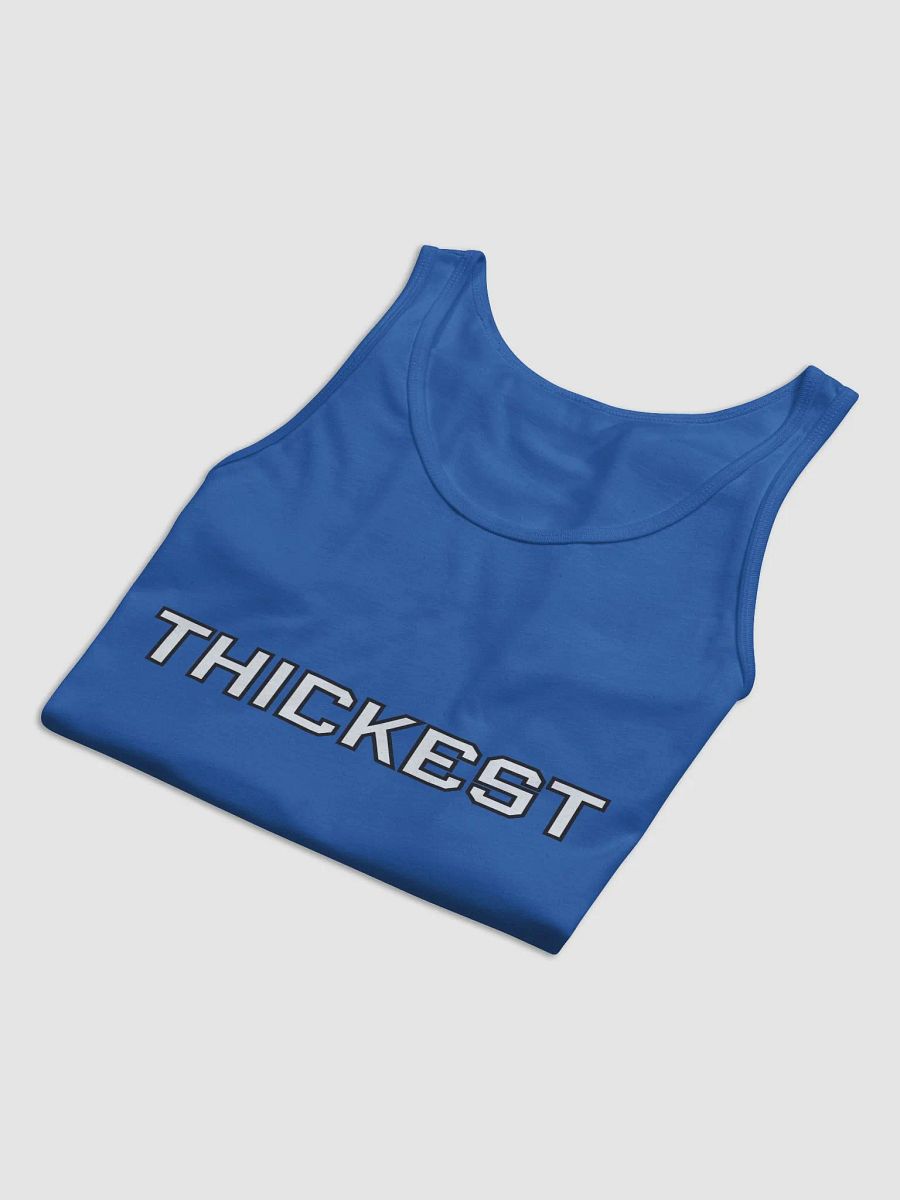 "THICKEST"- Unisex Tank product image (8)