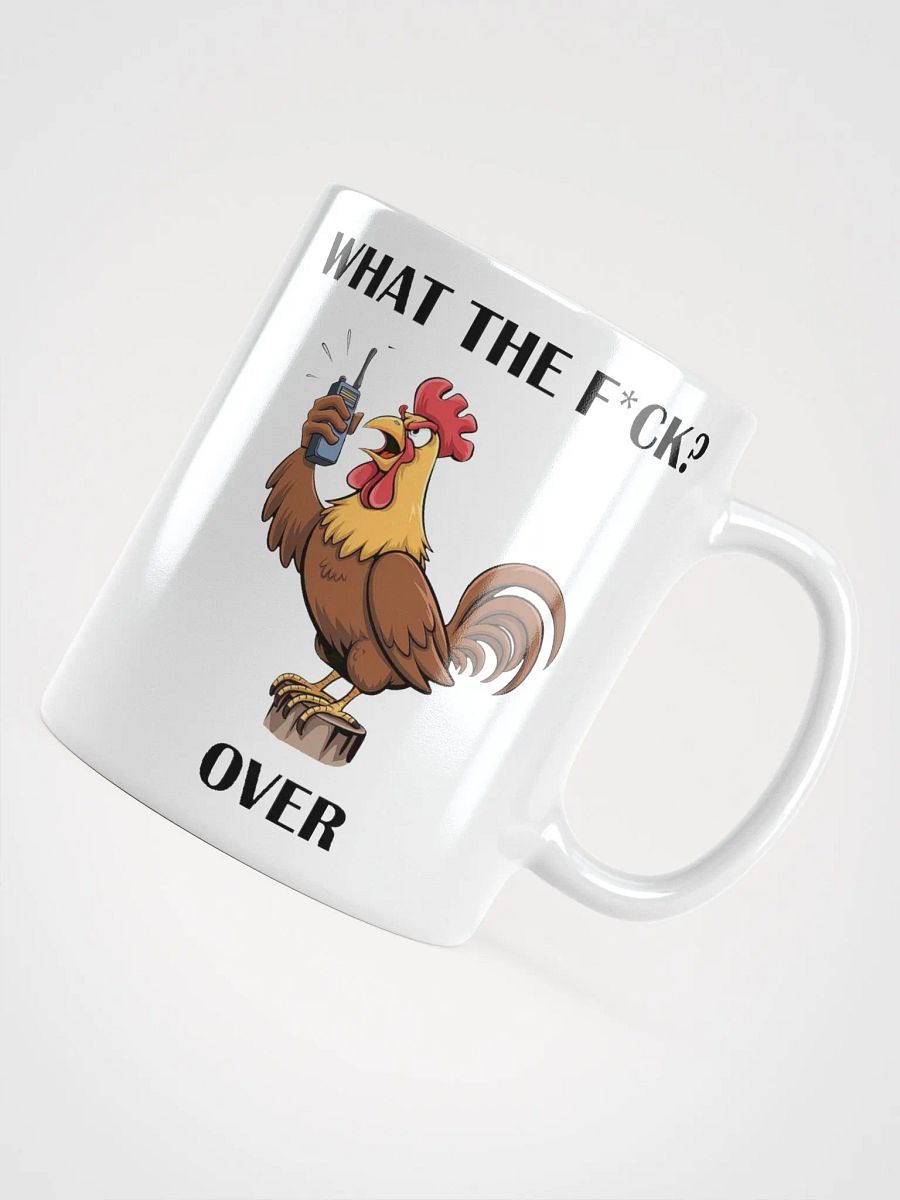 "What The F*ck? Over" #Humorous Glossy White Mug product image (4)