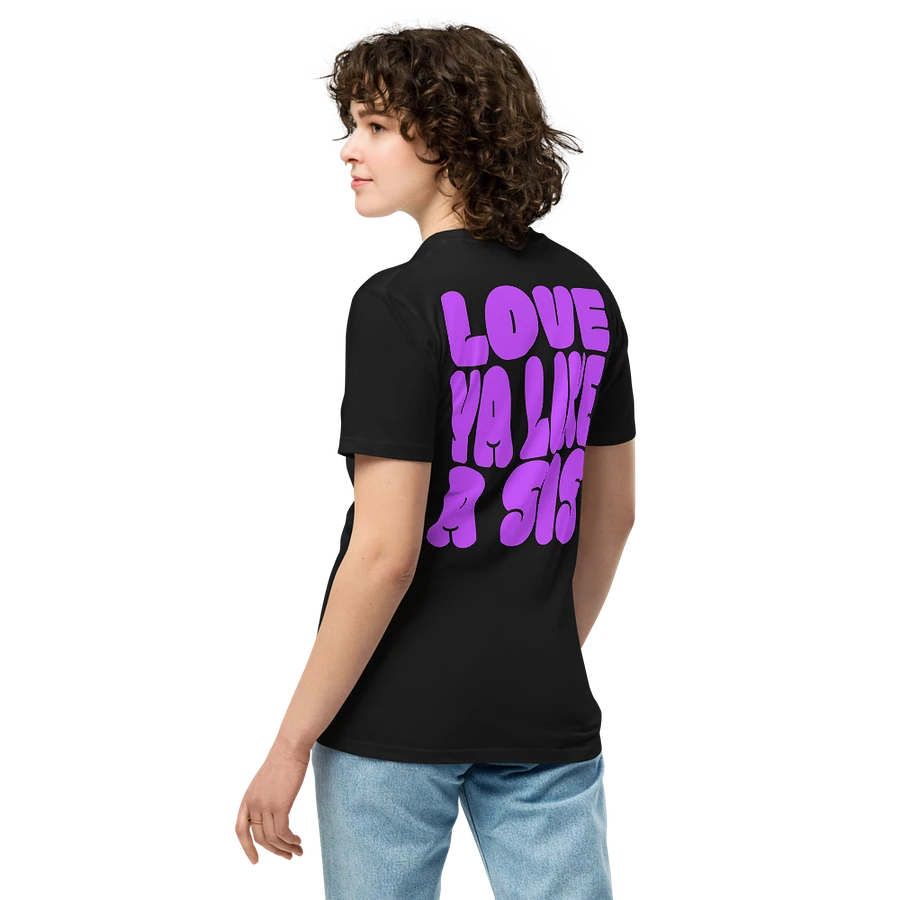 Love Ya Like a Sis printed tee product image (3)