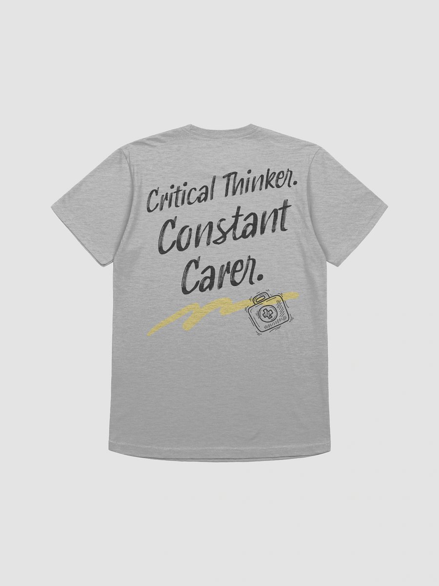 Critical Thinker. Constant Carer. T-Shirt product image (16)