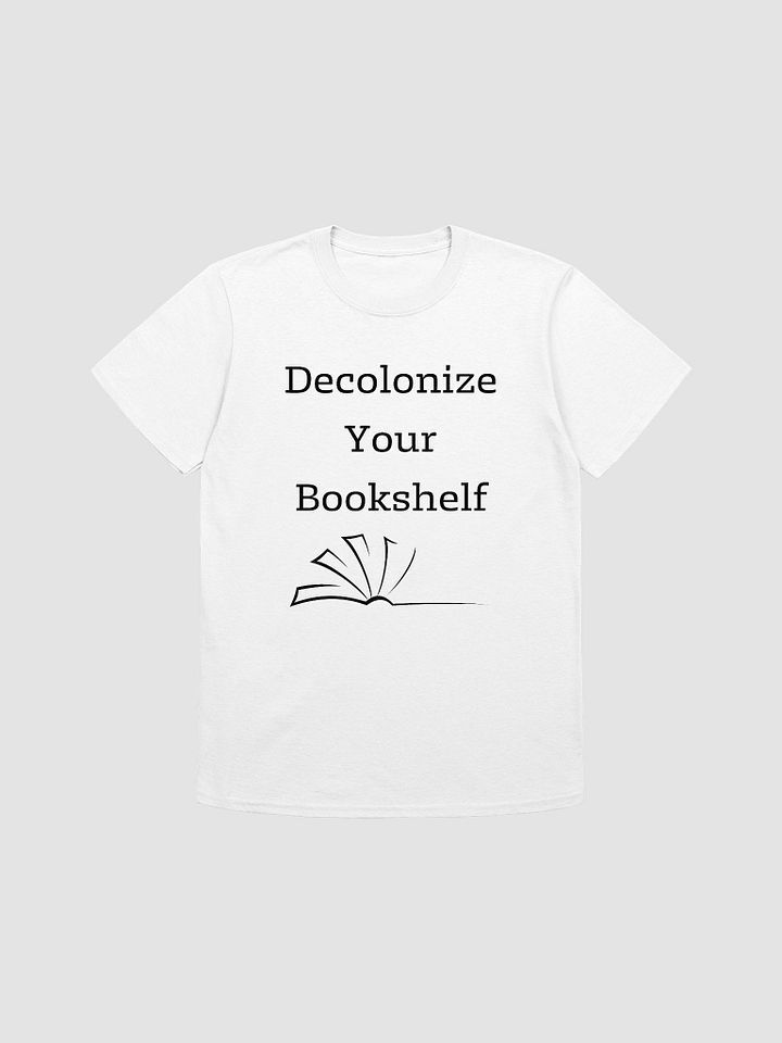 Decolonize Your Bookshelf Unisex T-Shirt V9 product image (7)