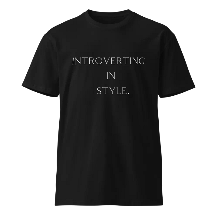 INTROVERTING IN STYLE Unisex T-Shirt product image (1)
