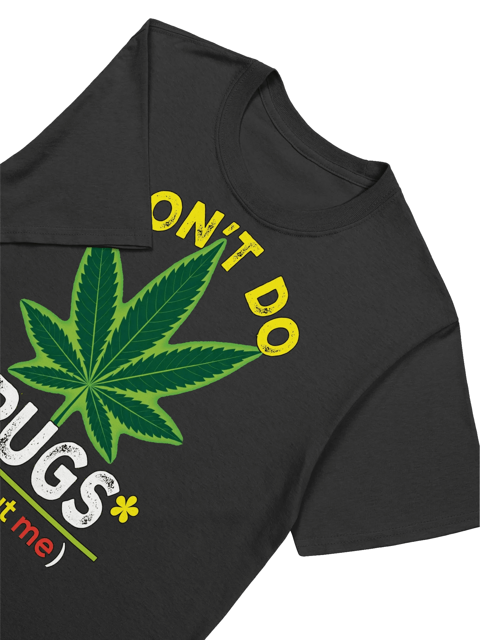 420 Weed-Don't Do Drugs (Without Me)-A Funny Cannabis T-Shirt product image (16)