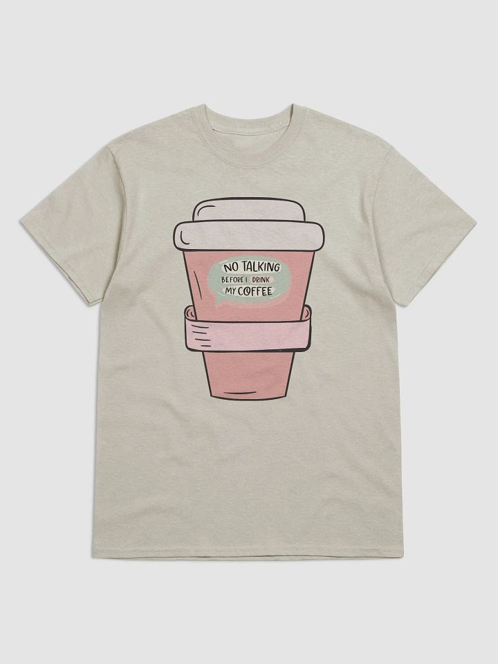 No Talking Before Coffee T-Shirt product image (5)