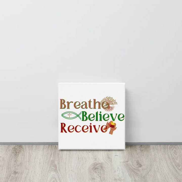 BREATHE BELIEVE RECEIVE CANVAS, INSPIRATIONAL MOTIVATIONAL, SELF-AFFIRMATION, POSITIVE VIBES, GIFT IDEA product image (2)