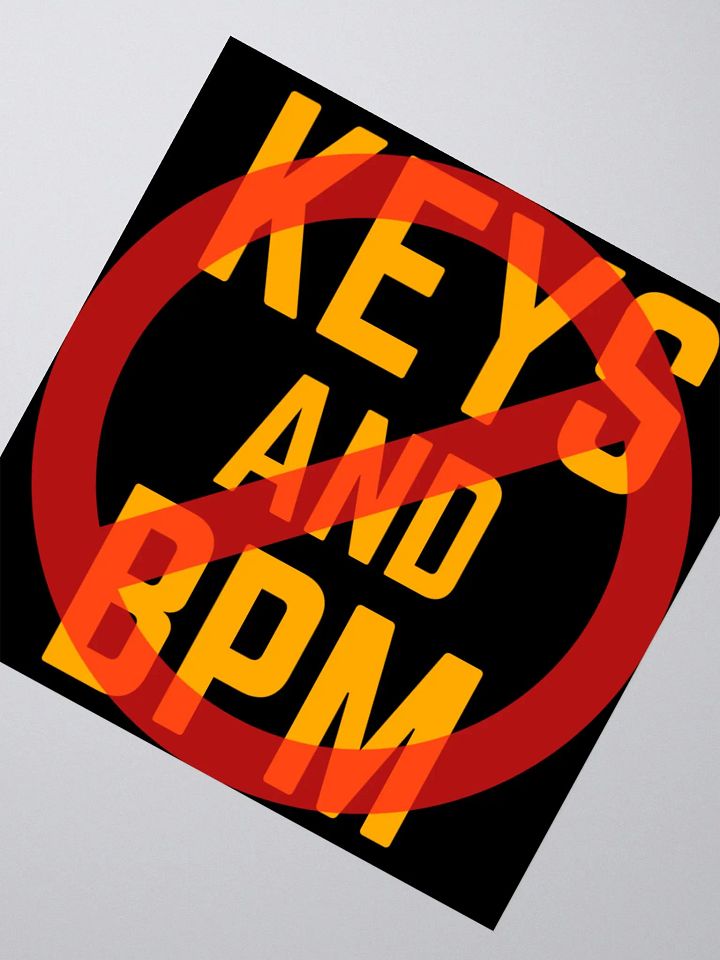 Say NO to Chris' KEYS N BPM - Black 'Kiss Cut Sticker' product image (4)