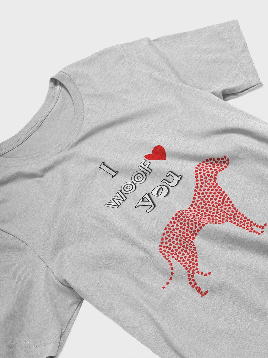I Woof You Dog T-shirt product image (32)
