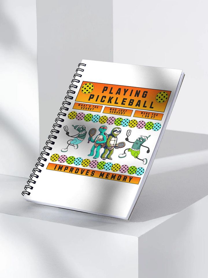 Playing Pickleball Improves Memory Spiral Notebook product image (2)