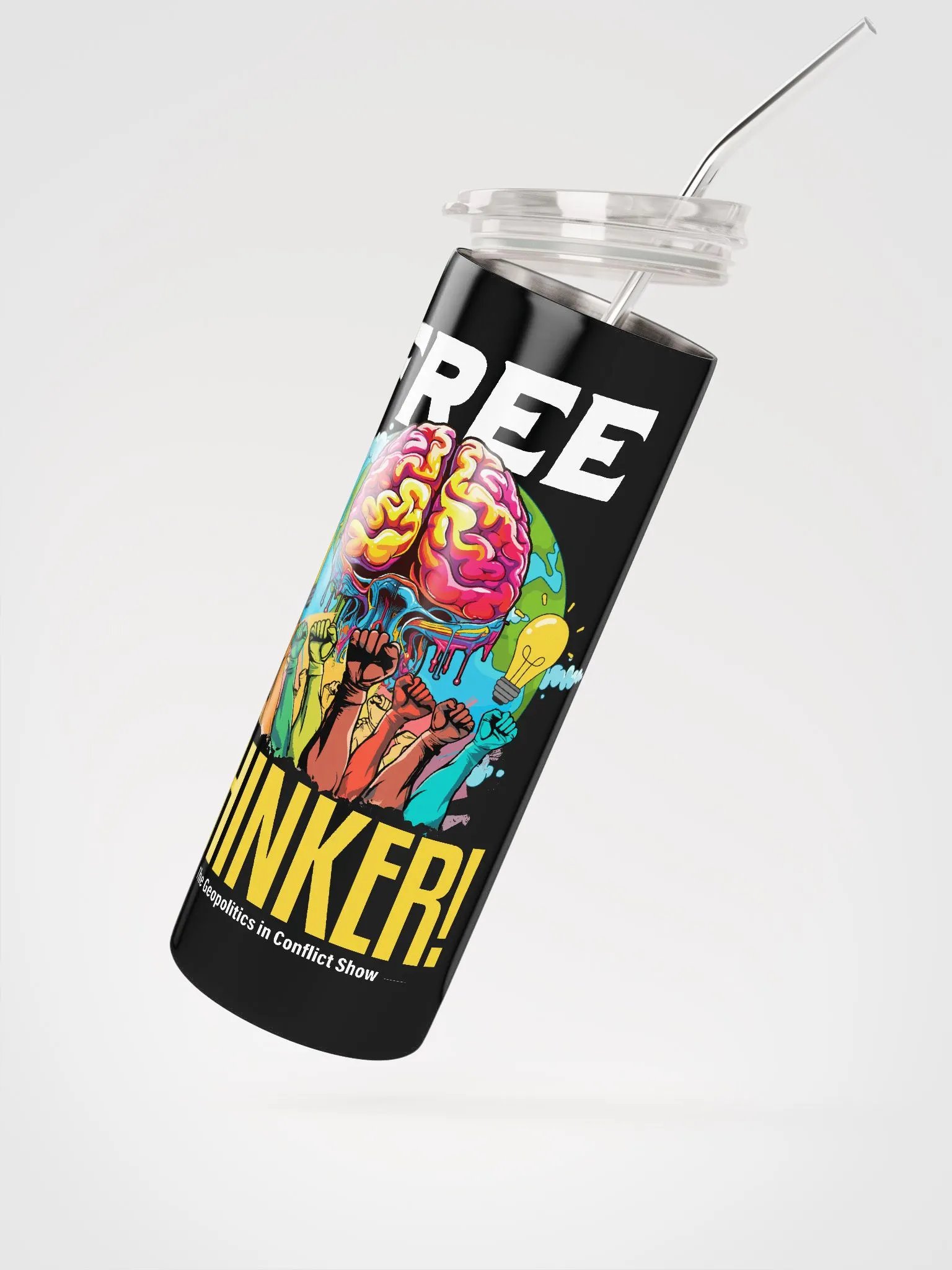 My Mind Belongs to No One! Free Thinker (Tumbler) product image (2)