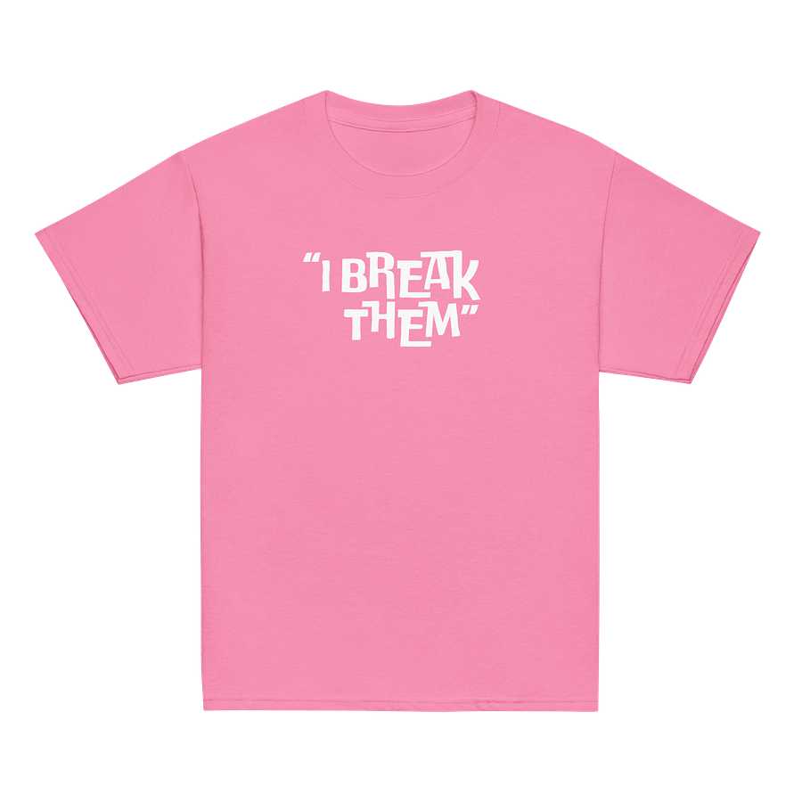 "I Break Them" Children T-Shirt product image (2)