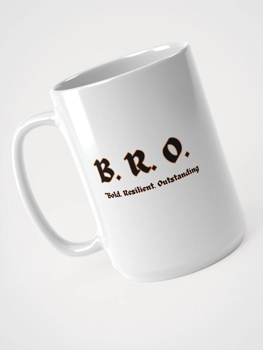 B.R.O. - Bold Resilient Outstanding Mug product image (2)