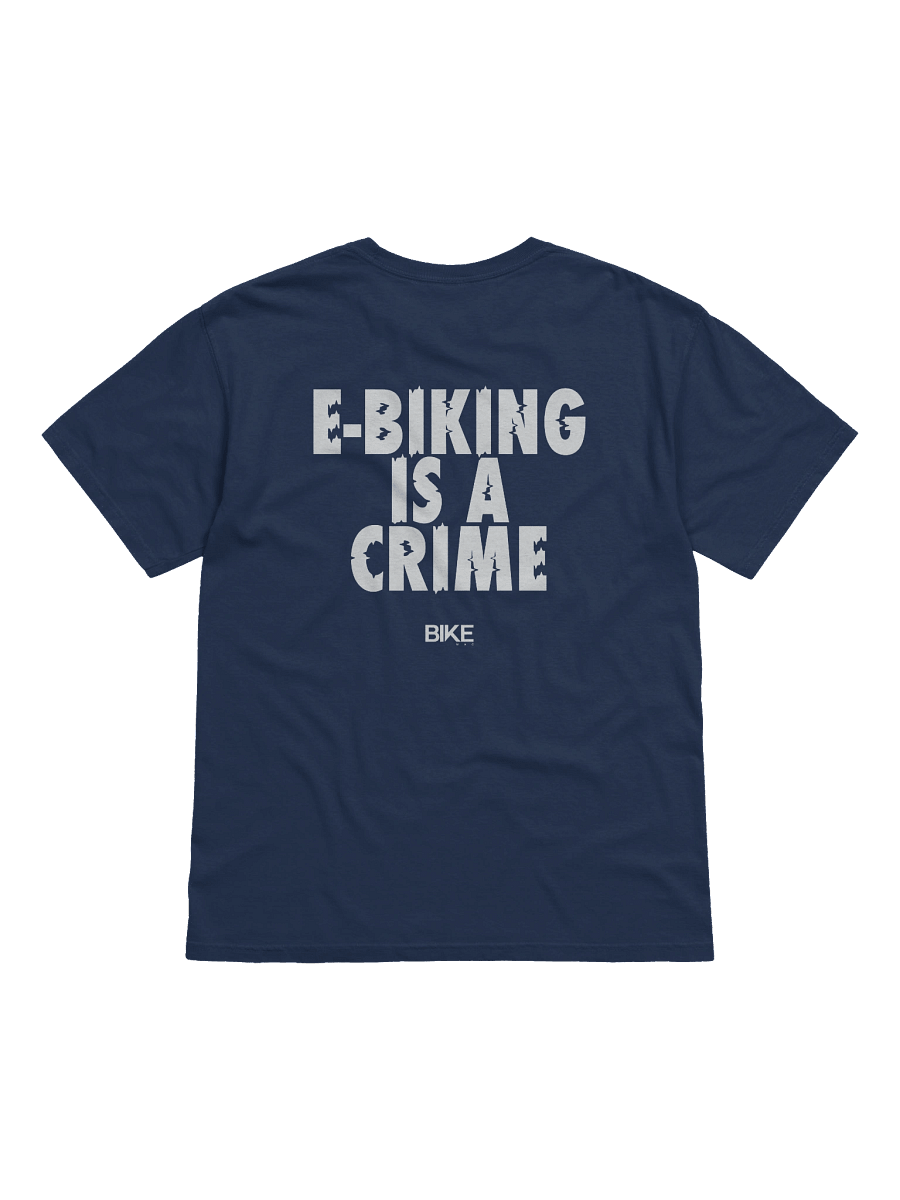 E-Biking Is A Crime Shirt (White Logo) product image (21)