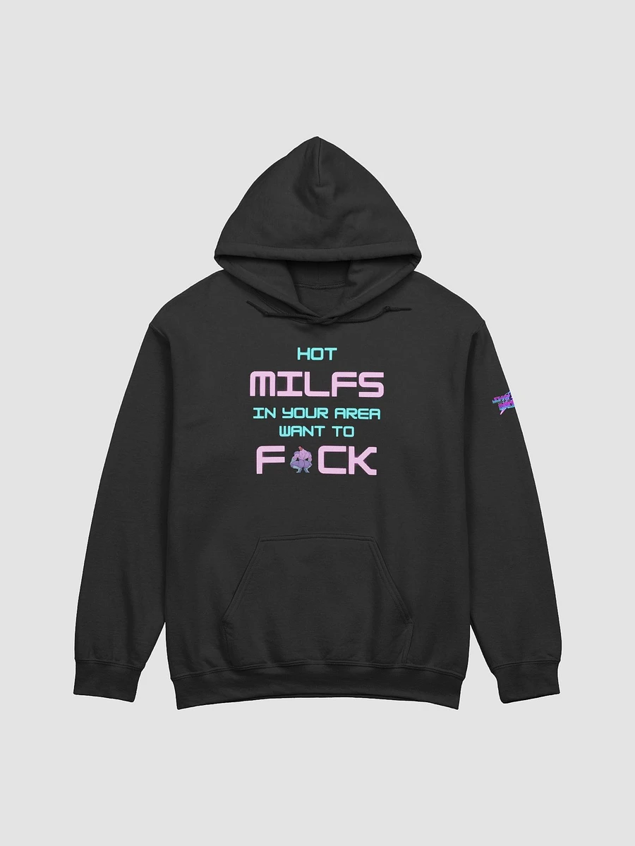 Hot Milfs Want to Hoodie product image (1)