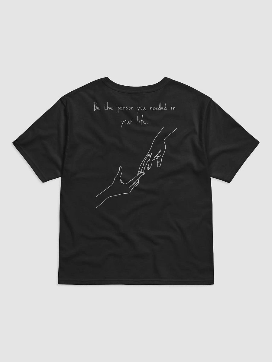 Be the person you needed Black Tshirt product image (17)