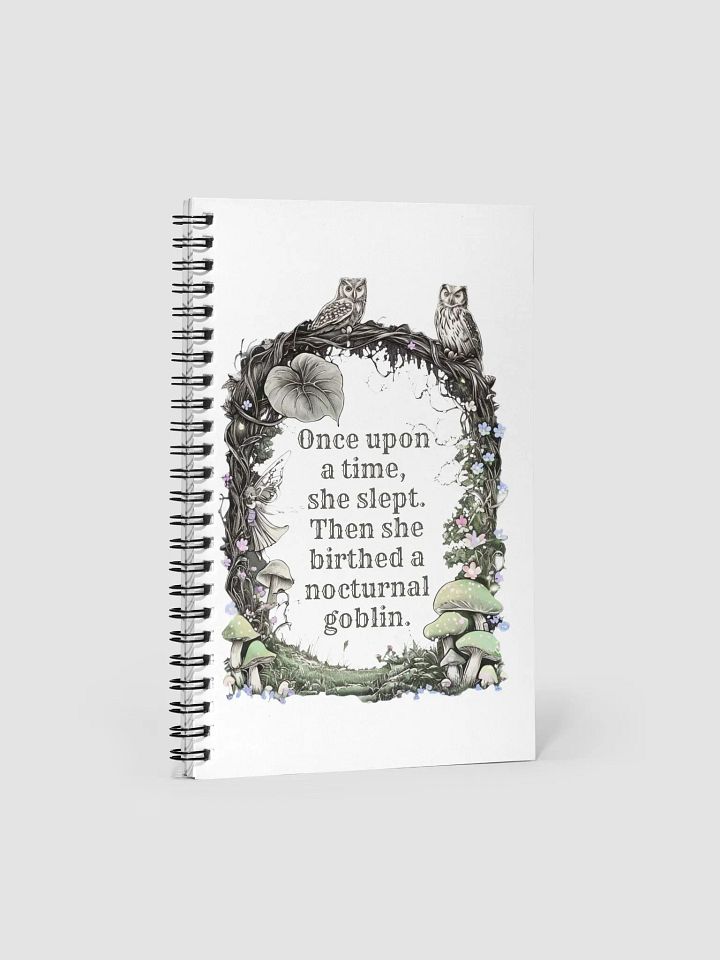 Once Upon A Time She Slept... - Funny Mom NoteBook product image (1)