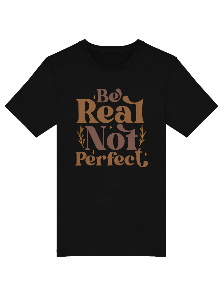 Be Real Not Perfect product image (1)
