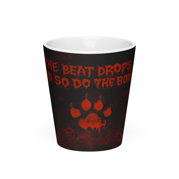 “Thrill-Hound” Latte Mug – When the Beat Drops… So Do the Bodies product image (1)