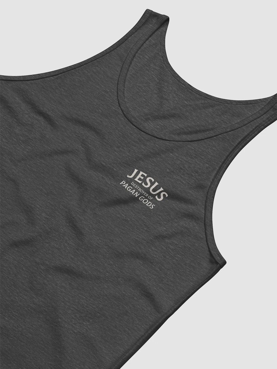 Jesus, Destroyer of Pagan Gods Tank Top product image (11)