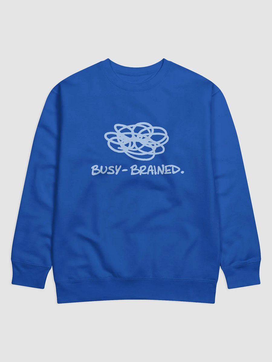 BUSY-BRAINED (light blue design) Printed Premium Cotton Crewneck product image (21)