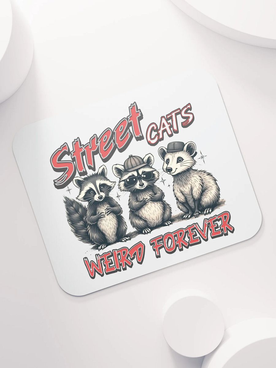 Street Cats Weird Forever Raccoon Mouse Pad product image (5)